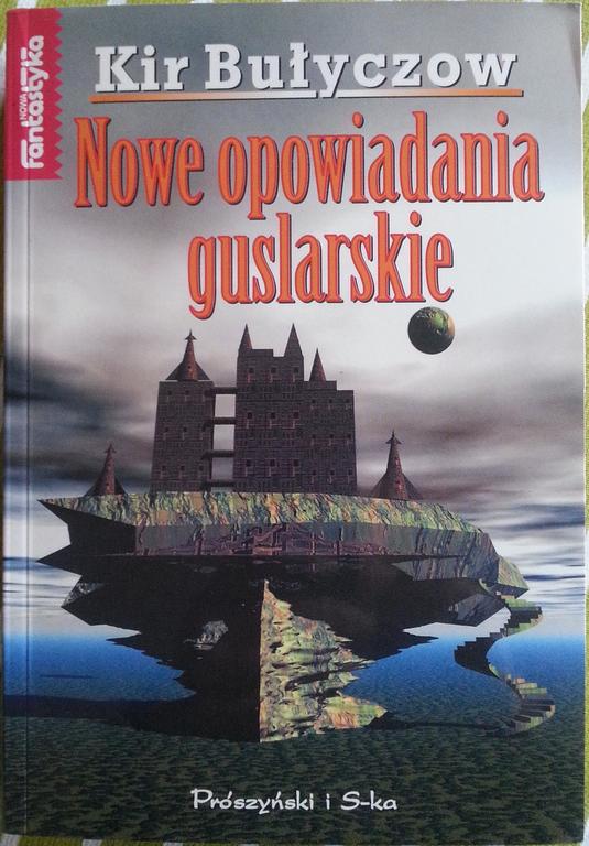 Nowe opowiadania guslarskie - Kir Bułyczow