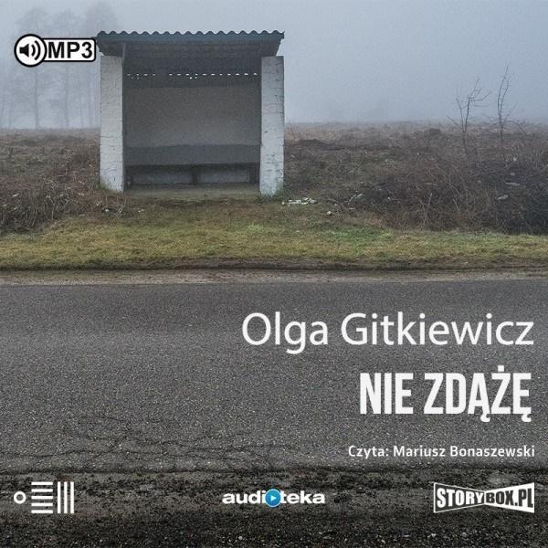 NIE ZDĄŻE AUDIOBOOK, OLGA GITKIEWICZ