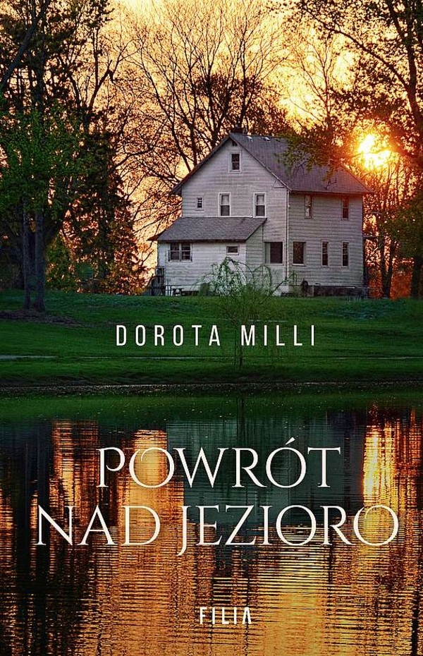 Powrót nad jezioro - Dorota Milli