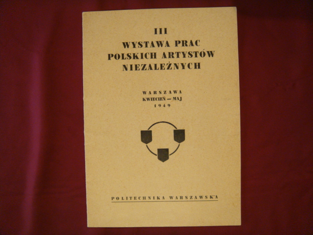 Katalog Wystawy Pol.Artyści Niezależni - W-wa 1949