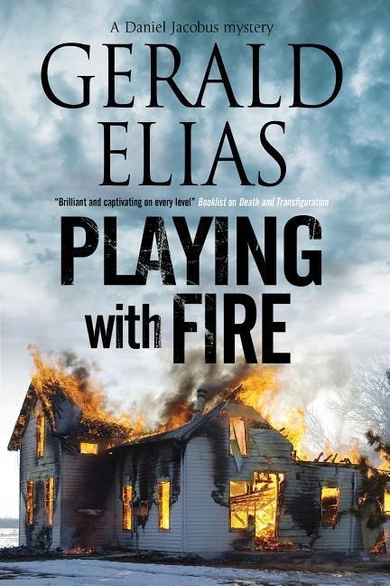 Playing with Fire GERALD ELIAS