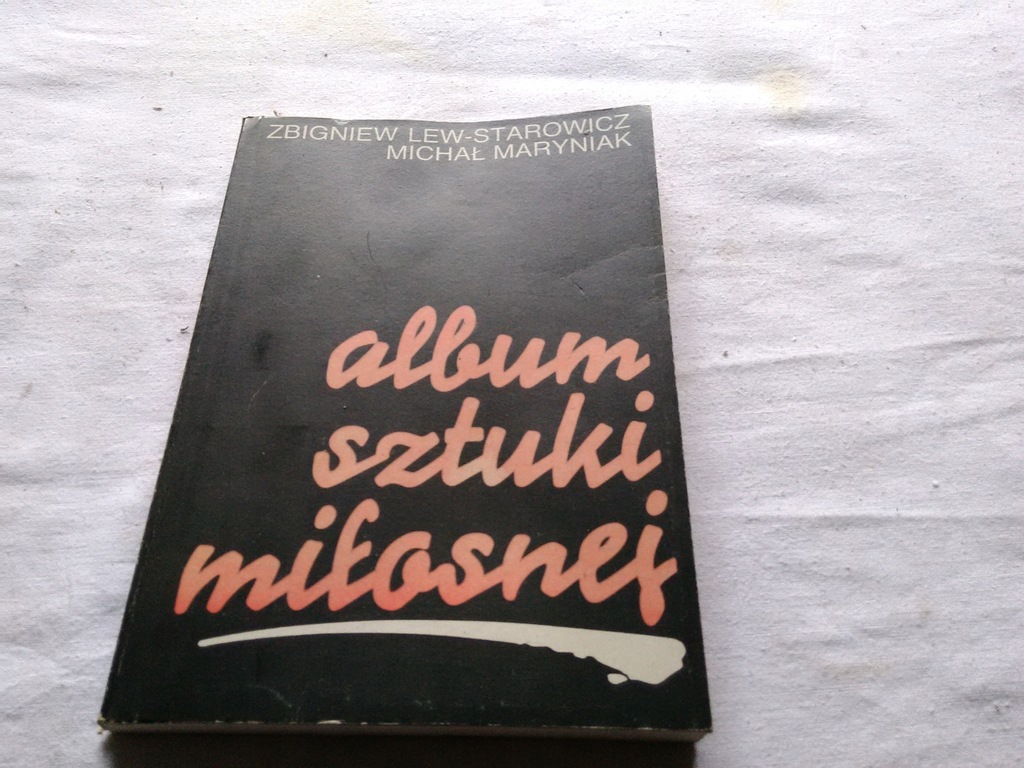 Album sztuki miłosnej Z.L..Starowicz