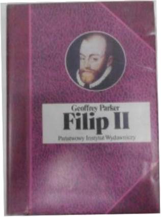 Filip II - G.Parker