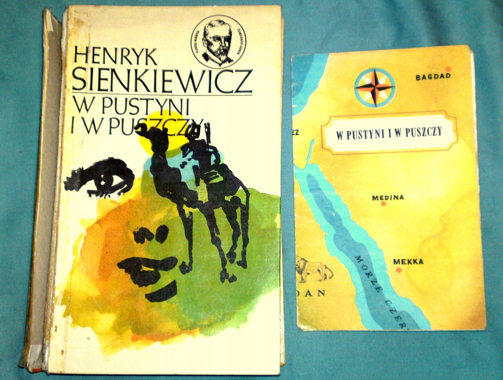 W PUSTYNI I W PUSZCZY + MAPA szlak STASIA I NEL