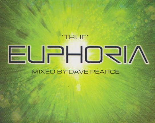 Dave Pearce – 'True' Euphoria