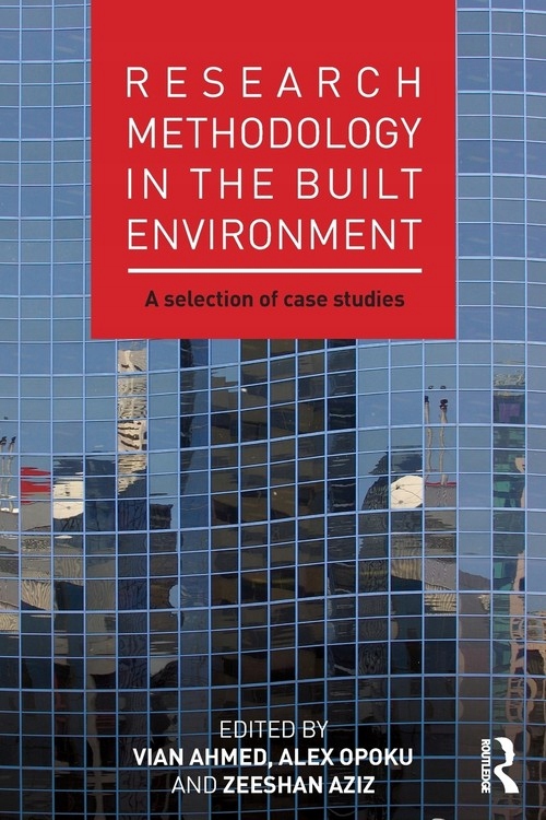 RESEARCH METHODOLOGY IN THE BUILT ENVIRONMENT