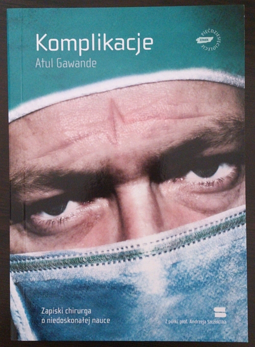 Komplikacje - Atul Gawande