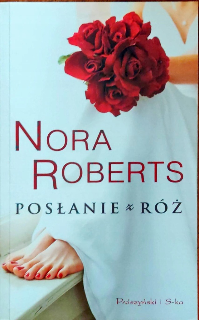 Posłanie z róż Nora Roberts