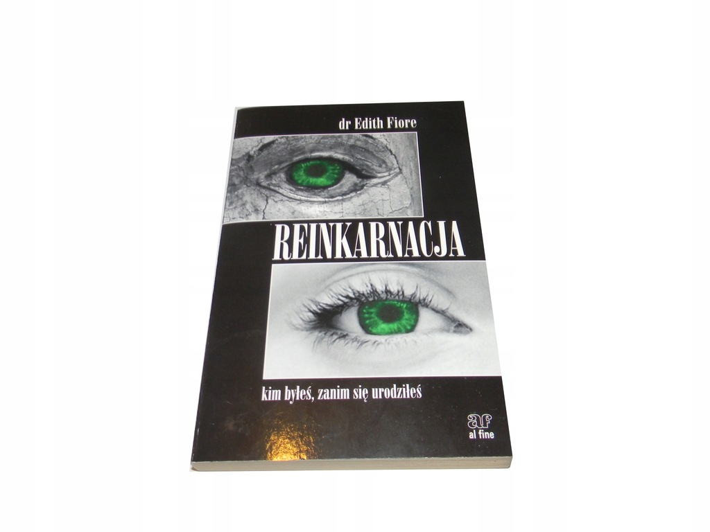 dr Edith Fiore Reinkarnacja Kim byłeś zanim