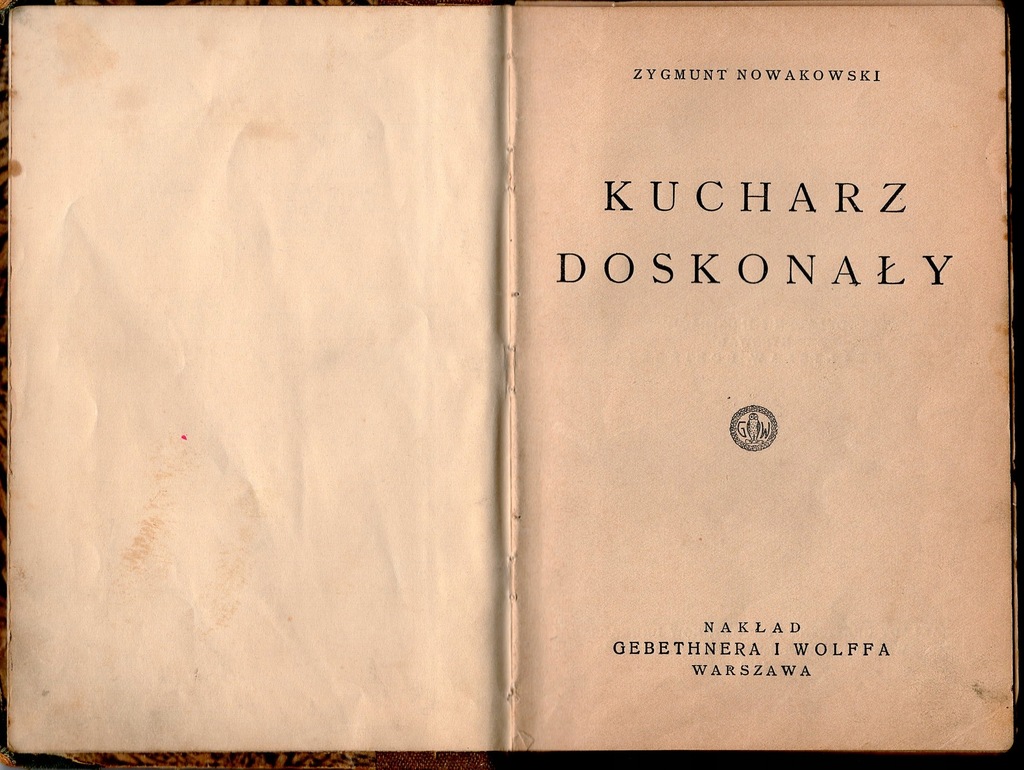 Zygmunt Nowakowski - Kucharz doskonały - wyd.1932
