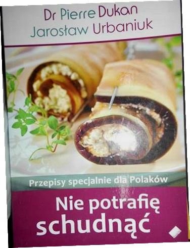 Nie potrafię schudnąć. - Dukan