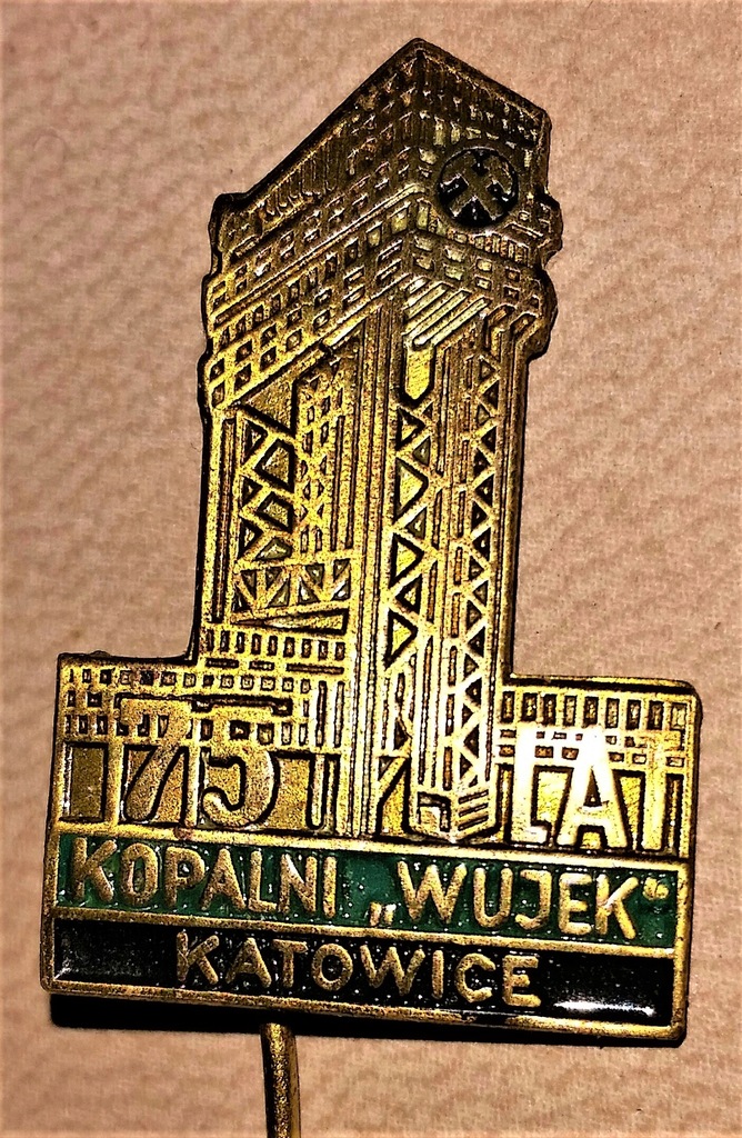 Odznaka - 75 Lat Kopalni 'Wujek" Katowice