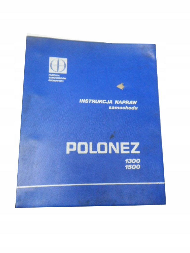 Polonez 1300 1500 Polmo FSO Instrukcja 1977 rok