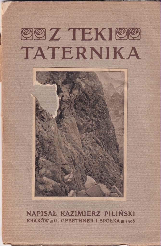 Kazimierz Piliński - Z teki taternika - wyd.1908