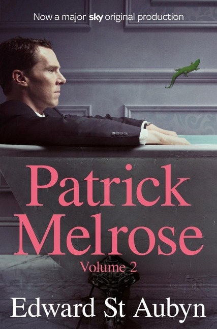 Patrick Melrose Volume 2: Mothers Milk and At Last EDWARD ST AUBYN