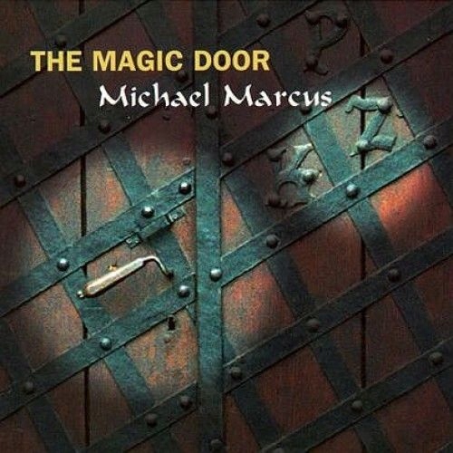 CD Michael Marcus - The Magic Door