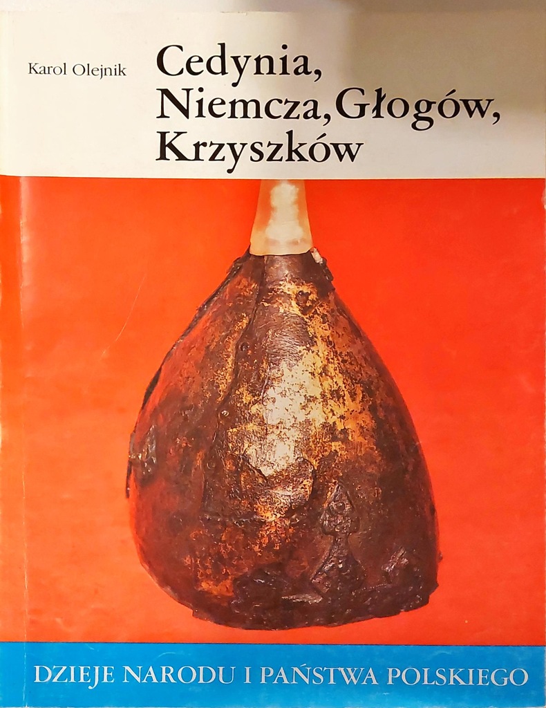 Cedynia, Niemcza, Głogów, Krzyszków Karol Olejnik