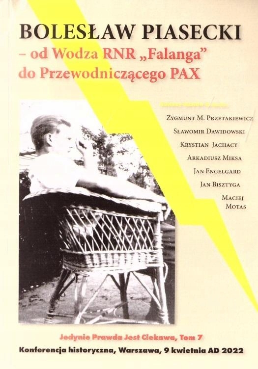 Bolesław Piasecki - od wodza RNR Falanga do..