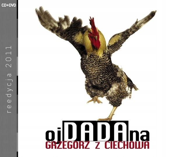 GRZEGORZ Z CIECHOWA Oj Da Da Na CD+DVD Reedycja