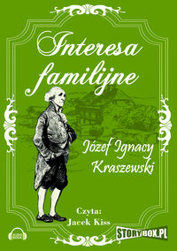 Interesa familijne Józef Ignacy Kraszewski, Outlet