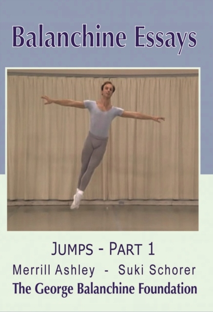 Balanchine Essays: Jumps - Part 1 (2014)