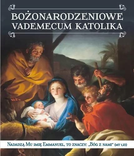 Bożonarodzeniowe Vademecum Katolika