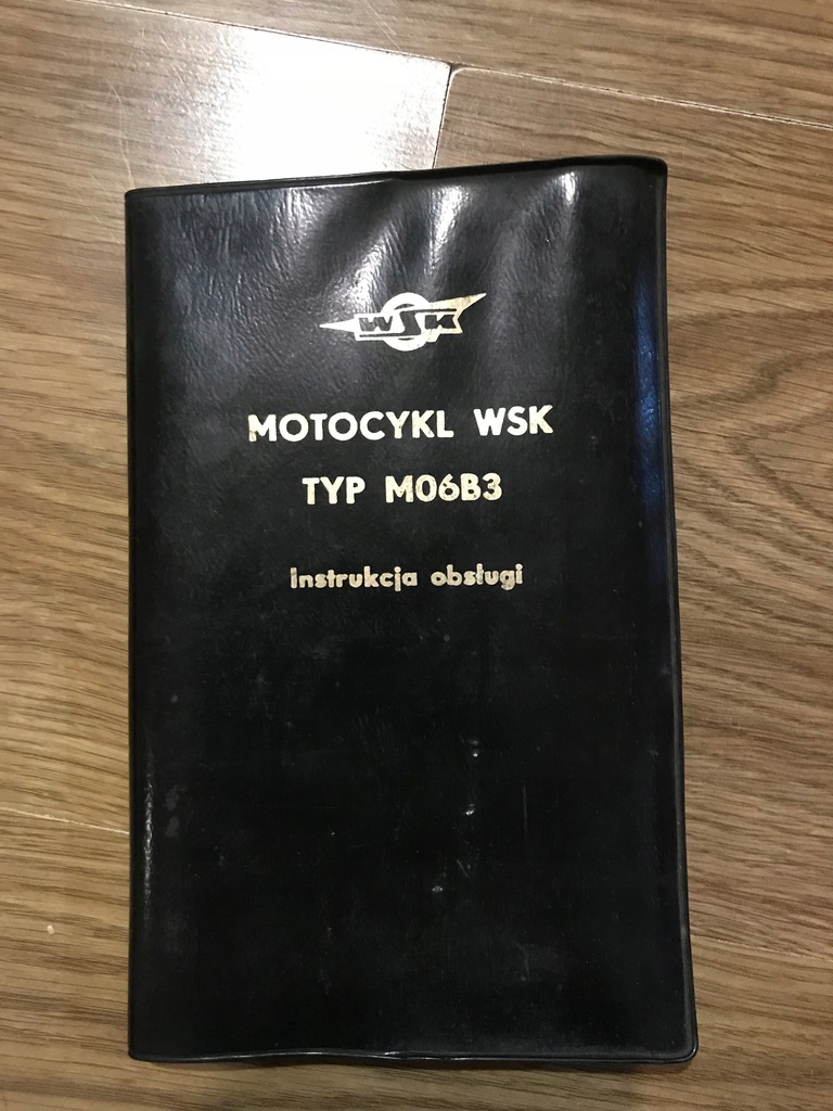 PRL Instrukcja obsługi motocykl WSK tym M06B3 1975rok