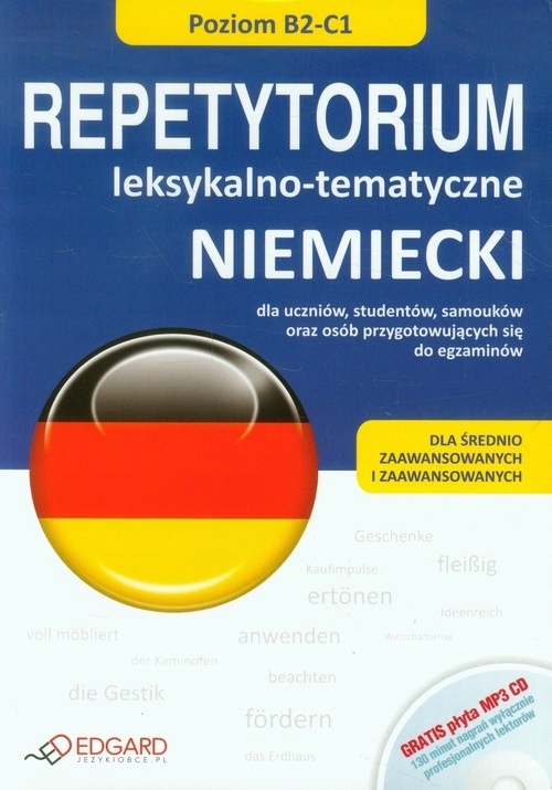 Niemiecki. Repetytorium leksykalno-tematyczne B2-C