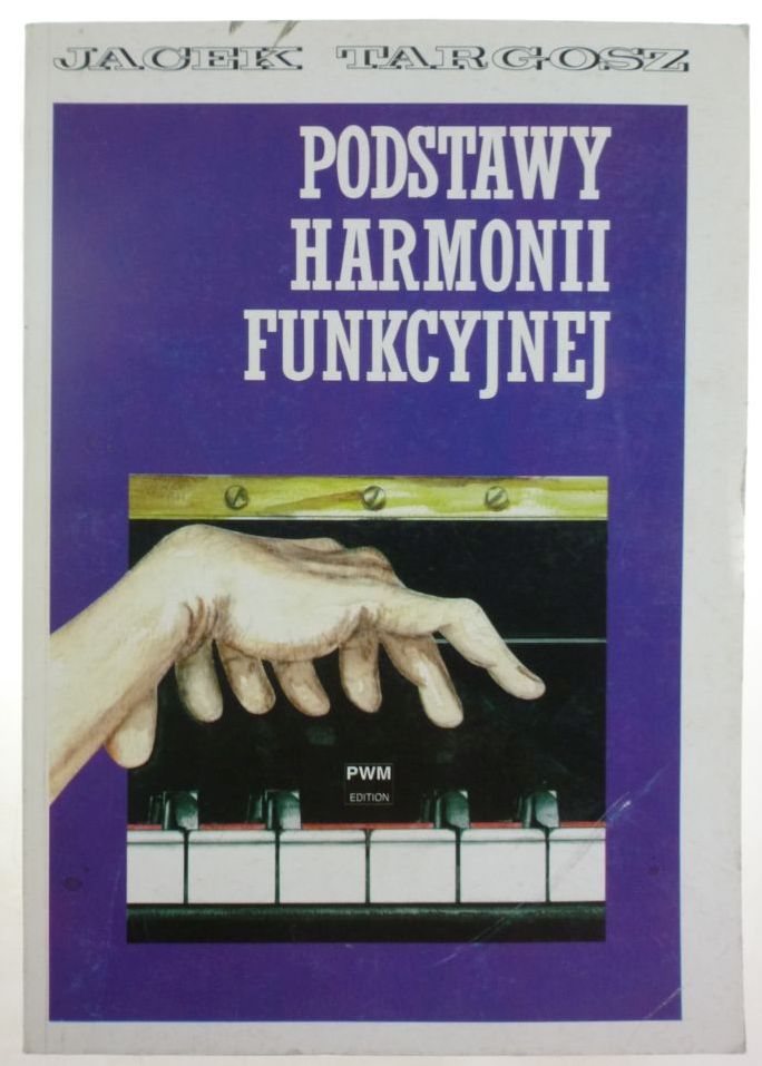 Podstawy harmonii funkcyjnej - Jacek Targosz