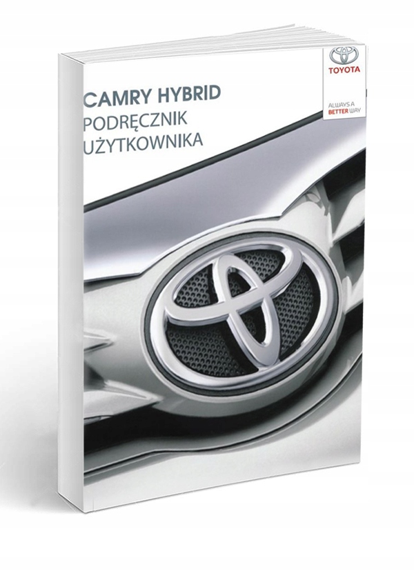 Toyota Camry Camry Hybrid Instrukcja Obsługi