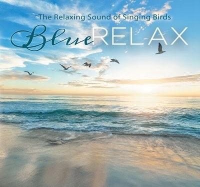 BLUE RELAX - SINGING BIRDS CZ.2, VARIOUS ARTISTS