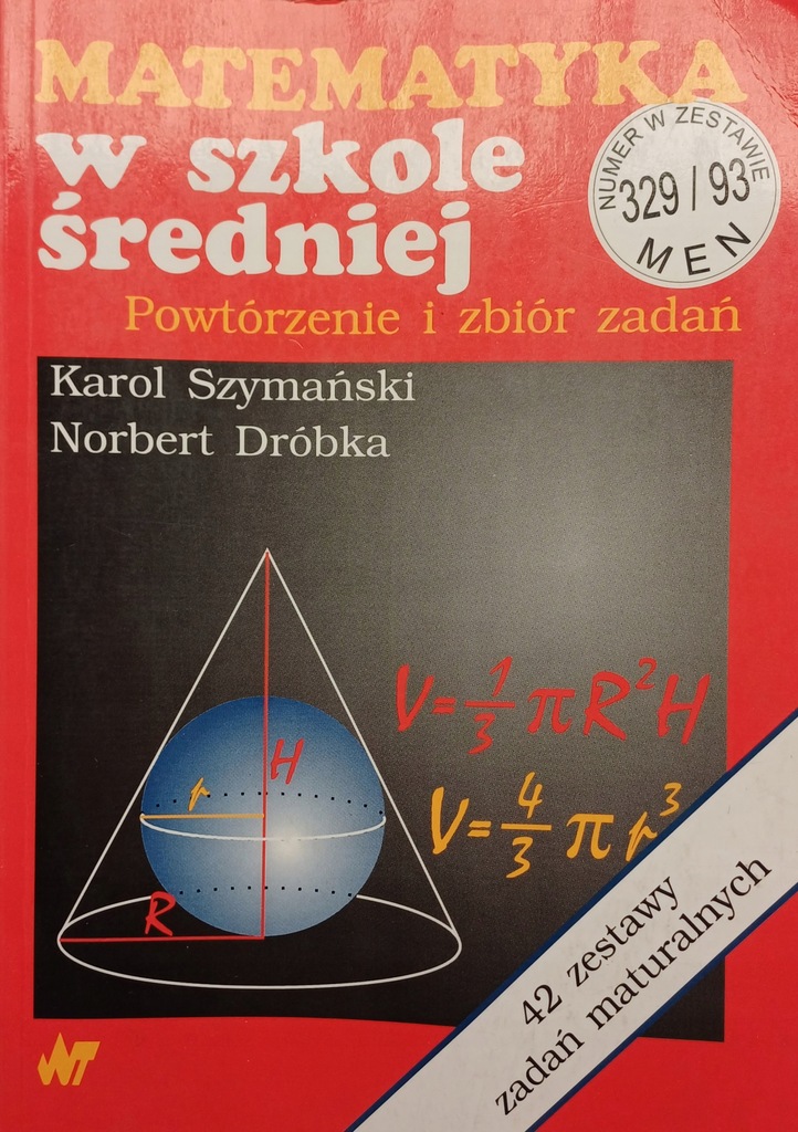 Matematyka w szkole średniej Powtórzenie i zbiór zadań