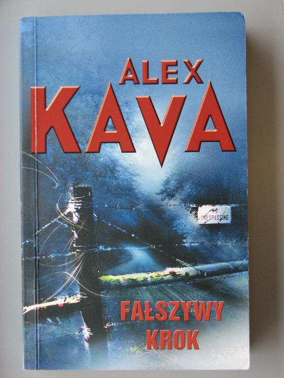 FAŁSZYWY KROK - Alex Kava