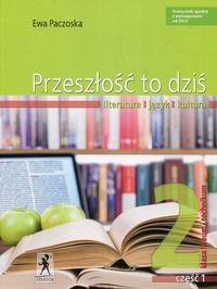 Przeszłość to dziś 2 Podręcznik Cz 1 Paczoska Wwa