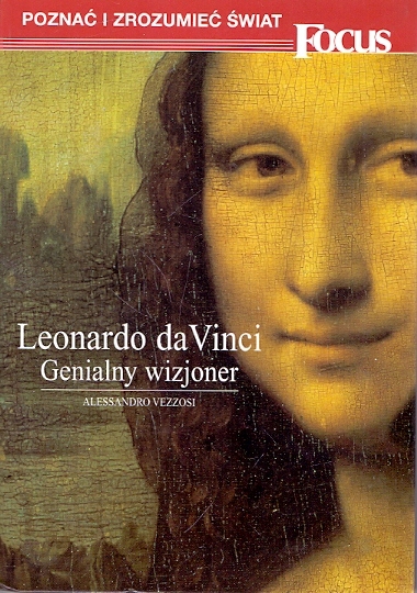 Leonardo Da Vinci genialny wizjoner Vezzosi