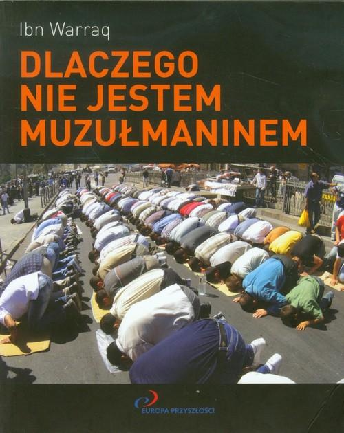 Dlaczego nie jestem muzułmaninem Ibn Warraq