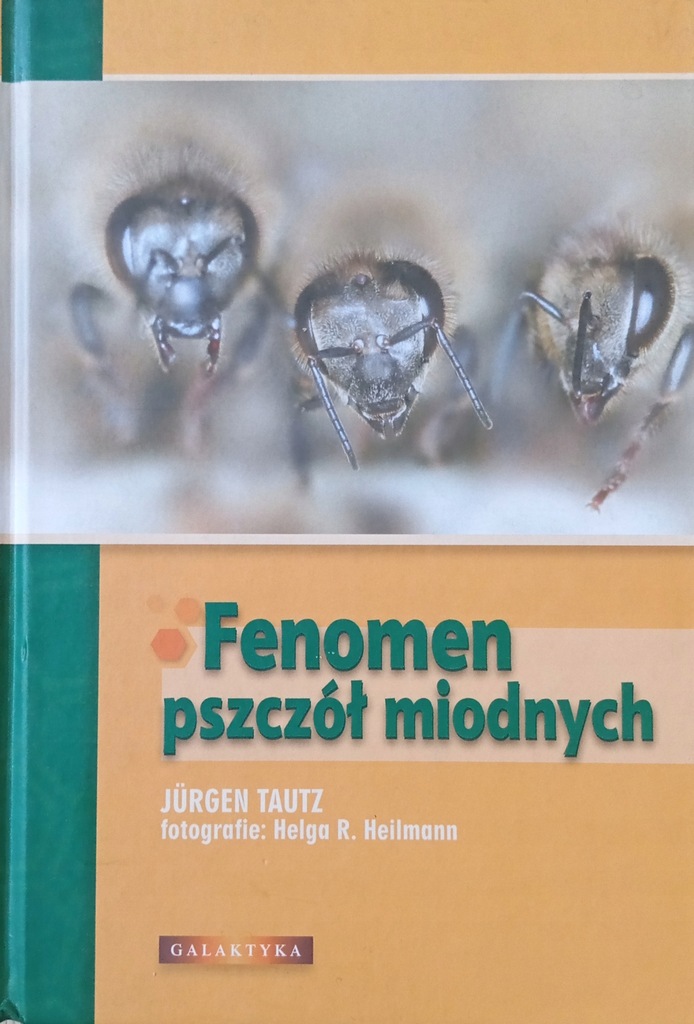 Fenomen pszczół miodnych Jurgen Tautz
