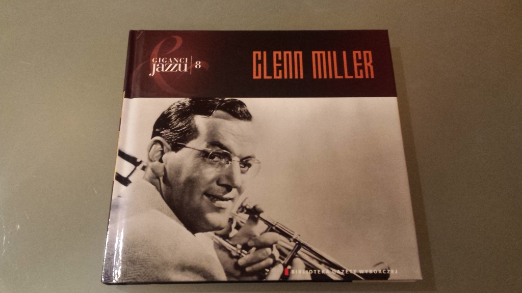 Giganci Jazzu - Glenn Miller