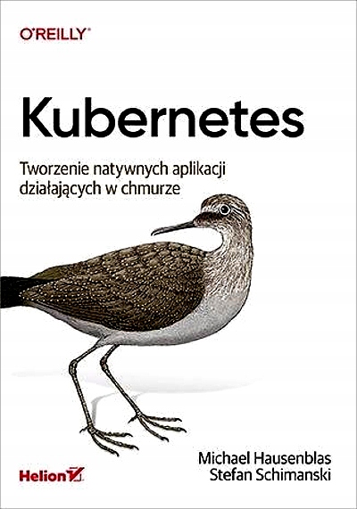 KUBERNETES. TWORZENIE NATYWNYCH APLIKACJI...