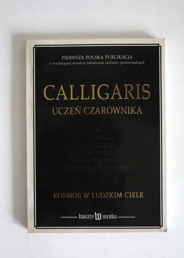 Calligaris - Uczeń czarownika. Kosmos w ludzkim ciele