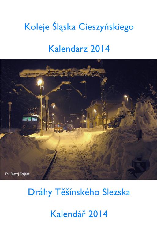 Kalendarz Kolei Śląska Cieszyńskiego 2014