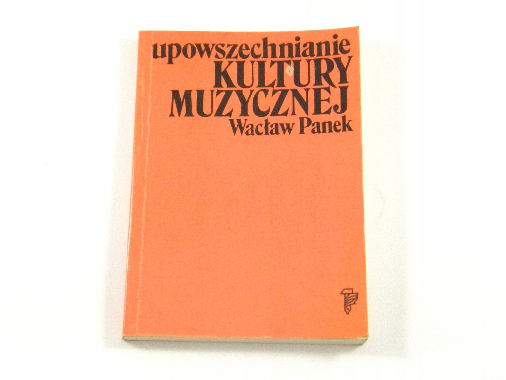 Upowszechnianie kultury muzycznej (Wacław Panek)