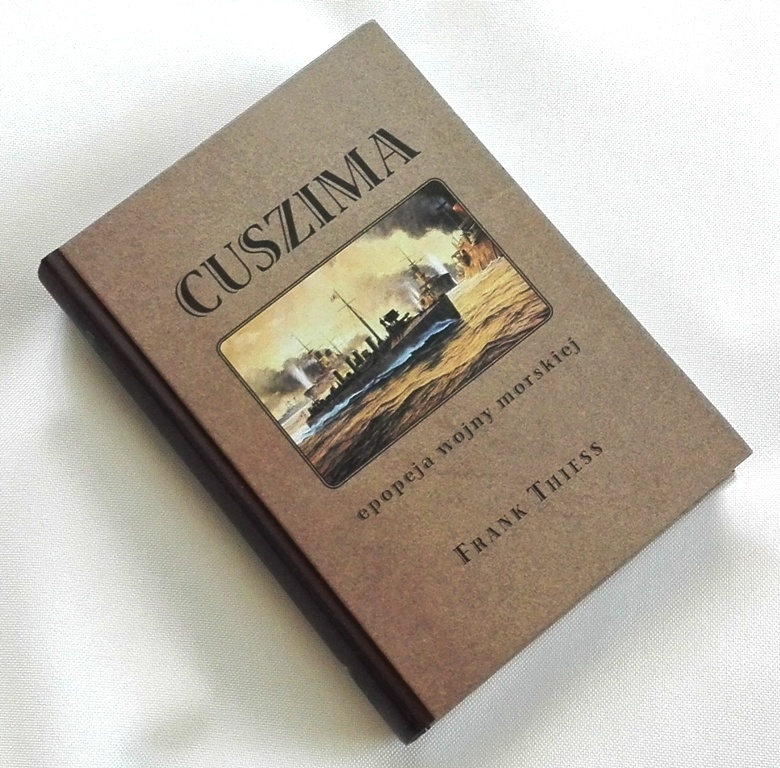 FRANK THIESS Cuszima epopeja wojny morskiej - 6992624064 - oficjalne  archiwum Allegro