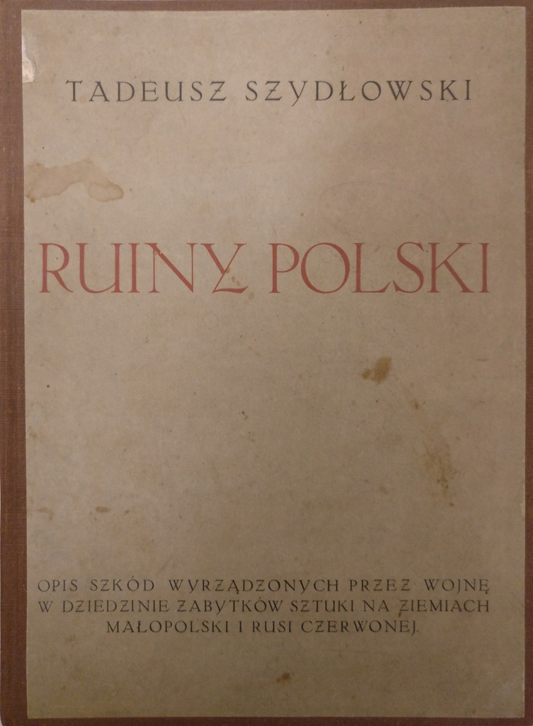 Ruiny Polski Tadeusz Szydłowski