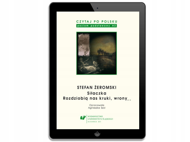 Czytaj po polsku. T. 4: Stefan Żeromski: Siłaczka