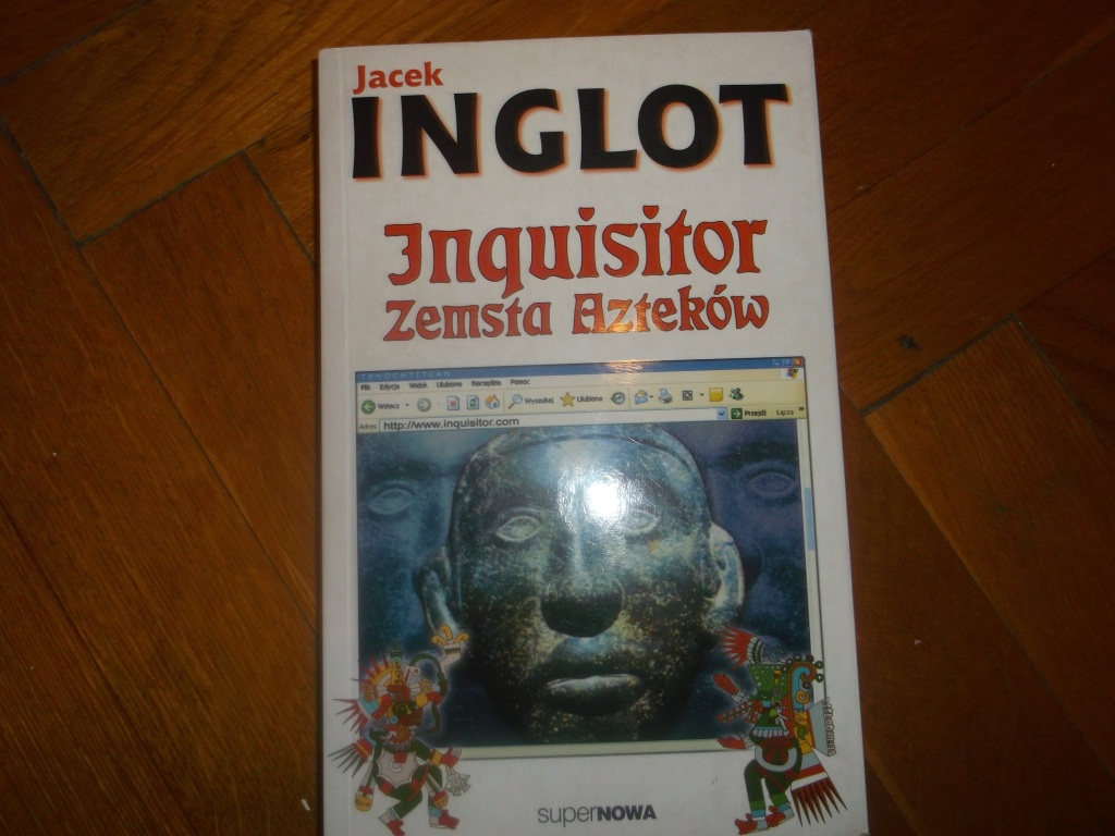 Jacek Inglot - Inquisitor Zamsta Azteków