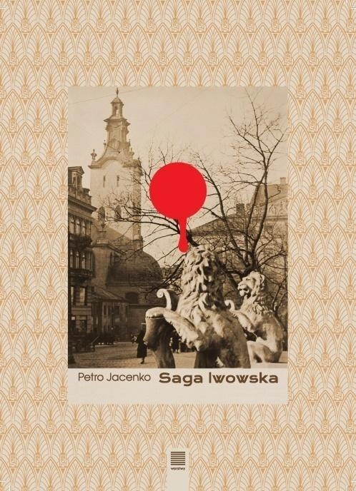 Saga lwowska Petro Jacenko Warstwy