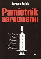 Pamiętnik Narkomanki - Barbara Rosiek