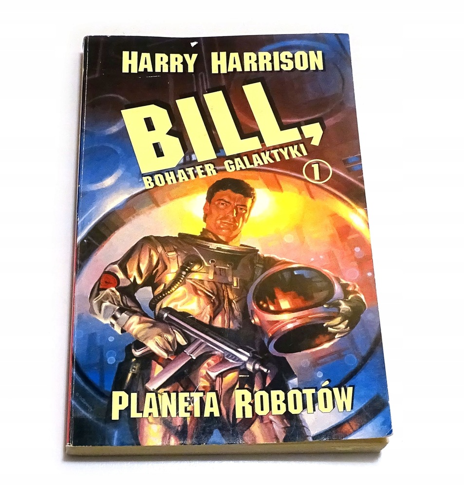 Bill, bohater Galaktyki Planeta Robotów Harrison