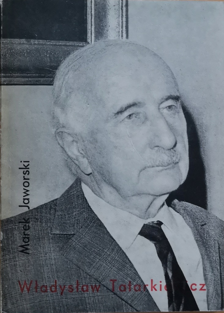 Marek Jaworski Władysław Tatarkiewicz Autograf.